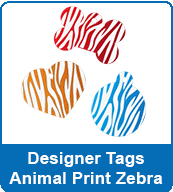 Designer Tags Animal Print Zebra